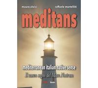 Meditans. Il nuovo sogno del Mare Nostrum - [Mediabooks]