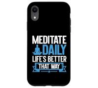 Meditare la vita quotidiana è meglio in questo modo meditazione Custodia per iPhone XR