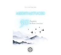 MEDITASTUCES: 50 Nuances de Pleine Conscience