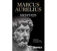 Meditatii - Marcus Aurelius
