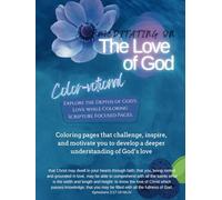 Meditating on the Love of God: A Christian Color-votional for Spiritual Growth