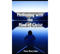 Meditating with the Mind of Christ