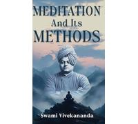 Meditation and Its Methods