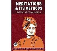 Meditation and its Methods (by ITP Press)
