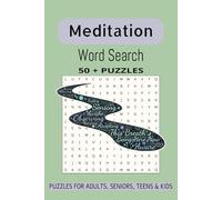 Meditation and Mindfulness Word Search Puzzle Book: Word Searches With Easy to Read Print about Meditation, Mindfulness, Zen, Sound Bath and More|6 x9 ... Gift for Vacations, Holidays, and Free Times