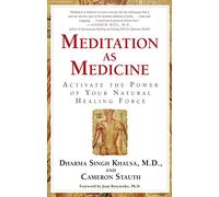 Guru Dharma Singh Khalsa Cameron Stauth Meditation As Medicine (Tascabile)