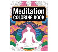 Meditation Coloring Book for Adults: 100 Designs for Stress Relief: A Calming Activity Book with Zen Patterns for Mindfulness and Anxiety Relief