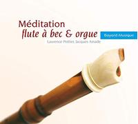 Meditation - Flute A Bec & Orgue