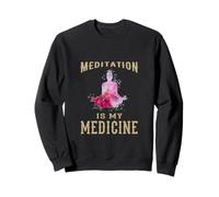 Meditation Is My Medicine/Meditator Design/Funny Daying Felpa