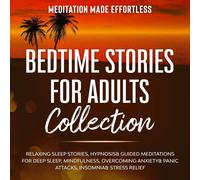 Meditation Made Bedtime Stories for Adults Collection Relaxing Sleep (Tascabile)