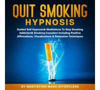 meditation made Quit Smoking Hypnosis Guided Self-Hypnosis & Meditat (Tascabile)