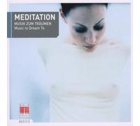 Meditation: Music To Dream To - Meditation: Music To Dream T