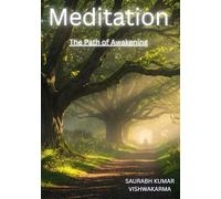 Meditation: The Path of Awakening