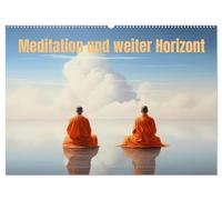 Meditation und weiter Horizont (Wandkalender 2026 DIN A2 quer), CALVENDO Monatskalender: Innere Ruhe und Erhabenheit