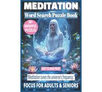 MEDITATION WORD SEARCH BOOK: 50+ Easy-to-Read Puzzles in a Word Find Book About Meditational Inner Peace, Reflection, Devotion & Mindfulness For ... | Calming Brain Games Gift For Relaxation.