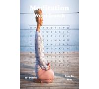 Meditation Word Search Book: Relax, Focus, and Find Your Zen-One Puzzle at a Time