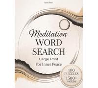 Meditation Word Search: Large Print Puzzles for Inner Peace, Mindfulness, Relaxation & Stress Relief | Perfect Gift for Adults and Seniors