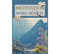 Meditation Word Search Puzzle: A Mindful Word Search Puzzle Book 70 Puzzles for Stress Relief & Inner Peace - Featuring Types of Meditation, Techniques, Breathing Practices & More