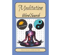 Meditation Word Search Puzzle Book: Relaxing Word Searches About Mindfulness, Inner Peace, and Calming Practices