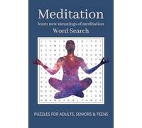 Meditation Word Search Puzzle Book: Word Searches with Easy to Read Print about Meditation, Being In The Moment, Motivation, and More | 6x9 inches, ... Gift for Vacations, Holiday and Free Times