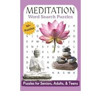Meditation Word Search Puzzles: Easy to Read Word Search Puzzle Book About Meditation, Relaxation, Mindfulness, Peace, and More | 110 Pages | 50+ ... Perfect for Vacations, Holidays, & Relaxation