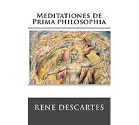 Meditationes De Prima Philosophia
