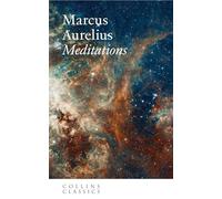 Meditations: An essential, best-loved classic