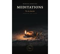 Meditations (Annotated): A New Edition with Introduction, Notes, and Greek Glossary • Lantern Wisdom Classics