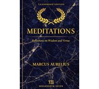 Meditations (annotated): Leadership Edition