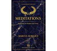 Meditations (annotated): Leadership Edition