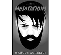 Meditations: AOG Annotated Edition