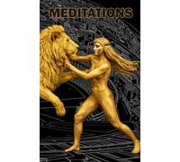 Meditations by Marcus Aurelius: Emperor of Rome, 121-180
