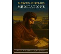 Meditations - By Marcus Aurelius: In Modern Language
