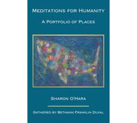 Meditations for Humanity: A Portfolio of Places
