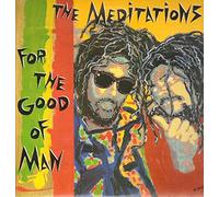 Meditations - For the Good of Man