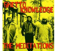 Meditations - Ghetto Knowledge