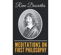 Meditations on First Philosophy