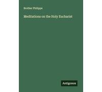 Meditations on the Holy Eucharist