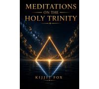 Meditations on the Holy Trinity: Sacred Geometry, Scripture, and the Divine Feminine in Christian Contemplation