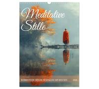 Meditative Stille (Wandkalender 2026 DIN A3 hoch), CALVENDO Monatskalender: Das inspirierende Leben buddhistischer Mönche