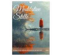 Meditative Stille (Wandkalender 2026 DIN A4 hoch), CALVENDO Monatskalender: Das inspirierende Leben buddhistischer Mönche