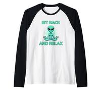 Meditazione Aliena Meditare Rilassarsi Sit Back And Relax Maglia con Maniche Raglan