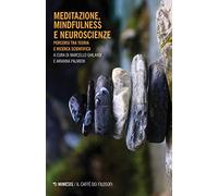 Libri Meditazione, Mindfulness E Neuroscienze. Percorsi Tra Teoria E Ricerca Sci