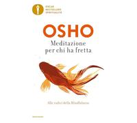 Meditazione per chi ha fretta