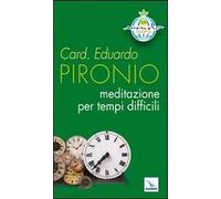 Meditazione per tempi difficili