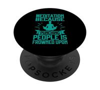 Meditazione perché prendere a pugni le persone disapprovate dalla meditazione PopSockets PopGrip Adesivo