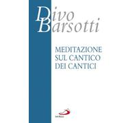 Meditazione sul Cantico dei cantici