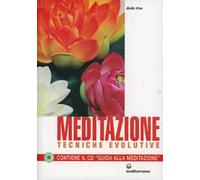 Libri Dede Riva - Meditazione. Tecniche Evolutive. Con CD Audio