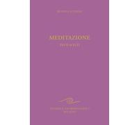 Meditazione. Testi scelti