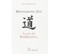 Meditazione zen: la via del Bodhisattva